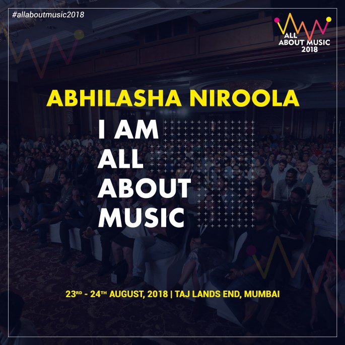 ABHILASHA NIROOLA-All About Music 2018
